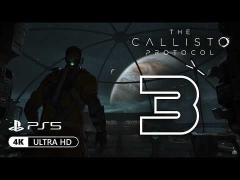 The Callisto Protocol - PS5 Walkthrough Gameplay Part 3