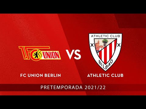 Imagen de portada del video 🔴 LIVE 🔴 CAS – FC Union Berlin – Athletic Club ⚽ Amistosos 2021-22