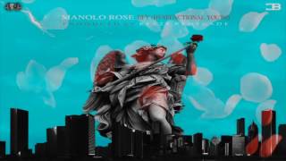 Manolo Rose - DFY (Dysfunctional Youth) Prod. By Reazy Renegade