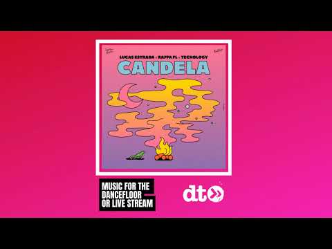 Lucas Estrada, Raffa FL, Techology - Candela [Another Rhythm]