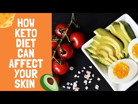 How The Ketogenic Diet Can Affect Your Skin [Skin Protection Tips]