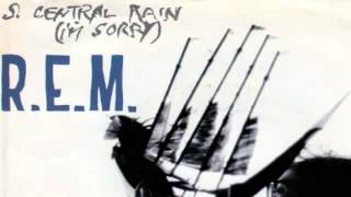 R.E.M. - So. Central Rain (I&#39;m Sorry)
