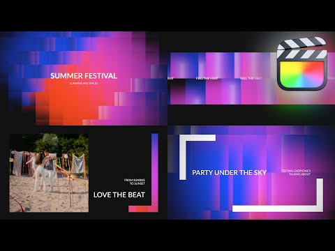 Summer Festival Modular Template for Final Cut Pro — MotionVFX