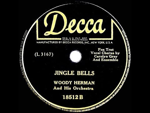 1942 Woody Herman – Jingle Bells (Carolyn Grey & ensemble, vocal)