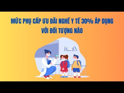 Mức phụ cấp ưu đãi nghề y tế 30% áp dụng với đối tượng nào?