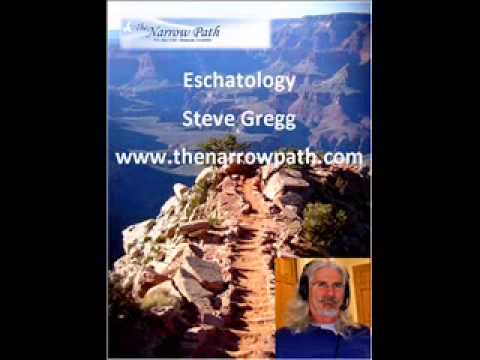 Eschatology - Revelation 20:4 & The History of Millennial Thinking (pt.5) - Steve Gregg
