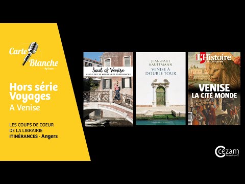 CARTE BLANCHE CEZAM #hors série : Partez à la découverte de Venise