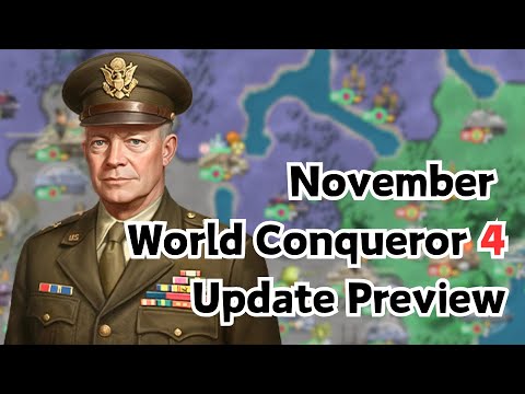 World Conqueror 4 November Update Preview