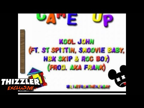 Kool John ft. ST Spittin, HBK Skipper, Roc Boy, Smoovie Baby - Came Up (prod. AkaFrank)