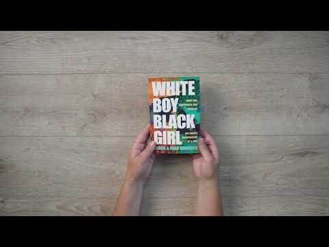Video Preview for White Boy/Black Girl | Softcover