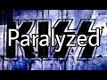 KISS - Paralyzed (Lyric Video)