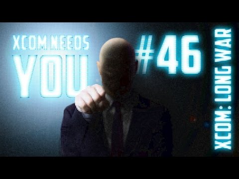 XCOM Needs You #46 - XCOM Long War