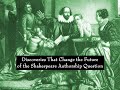 Sabrina Feldman: Discoveries that Change the Future of the Shakespeare Authorship Question