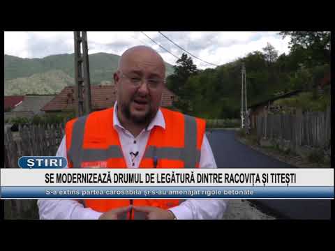 SE MODERNIZEAZA DRUMUL DE LEGATURA DINTRE RACOVITA SI TITESTI