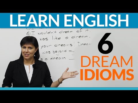 英語を学ぶ - DREAMSについての6つの楽しいイディオム (Learn English - 6 fun idioms about DREAMS)