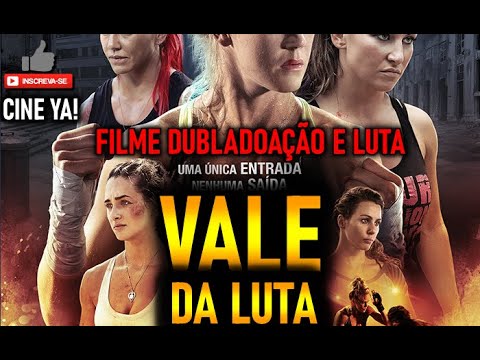 Vale da Luta- Filme Completo Dublado - Filme de Luta