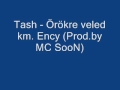 Tash - Örökre veled km. Ency (Prod.by MC SooN)
