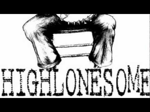 Highlonesome - Hellbent