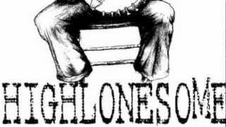 Highlonesome - Hellbent