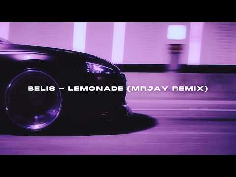 Belis - Lemonade (MRJay Remix) [Wave/Phonk]