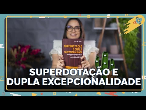 O que é Dupla Excepcionalidade?