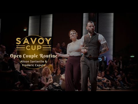 Savoy Cup 2022 - Open Couple Routine - Alison Sanlaville & Frederic Caputo