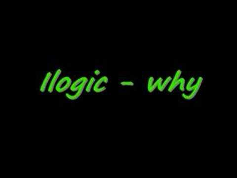 ilogic - why