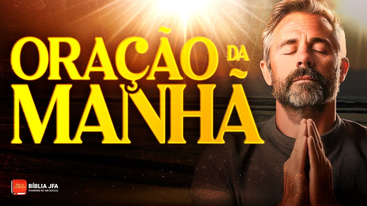 BÊNÇÃOS SOBRE A FAMÍLIA ☀️ | Oração da Manhã  ⛅️ - Bíblia JFA Offline