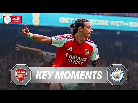 Arsenal 3-0 Manchester City | Key Moments | FA Community Shield 2026