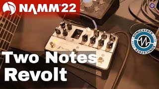 Video thumbnail for NAMM 22: Two Notes Audio - Revolt Guitar And Bass Analog Amp Sim by sonicstate