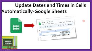 Update Dates and Times in Cells Automatically-Google Sheets