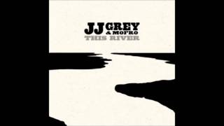 JJ Grey- Somebody Else