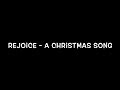 Rejoice - A Christmas song 