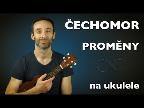 Čechomor: PROMĚNY na Ukulele  | Tutorial, návod, škola | Ako hrať na UKULELE