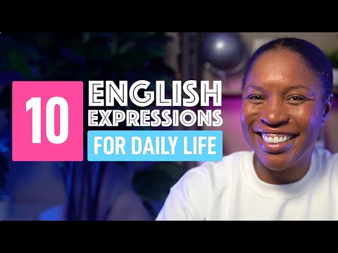10 USEFUL ENGLISH EXPRESSIONS FOR DAILY LIFE