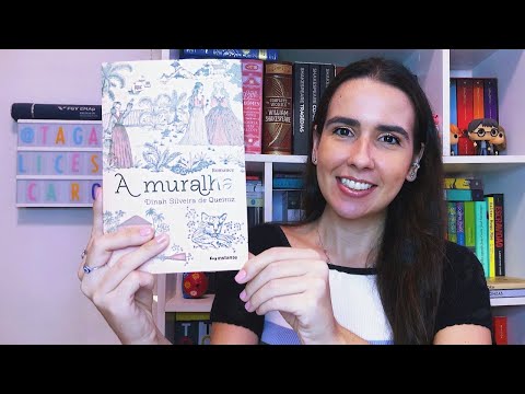 A MURALHA - Dinah Silveira de Queiroz ?? | Ana Carolina Wagner