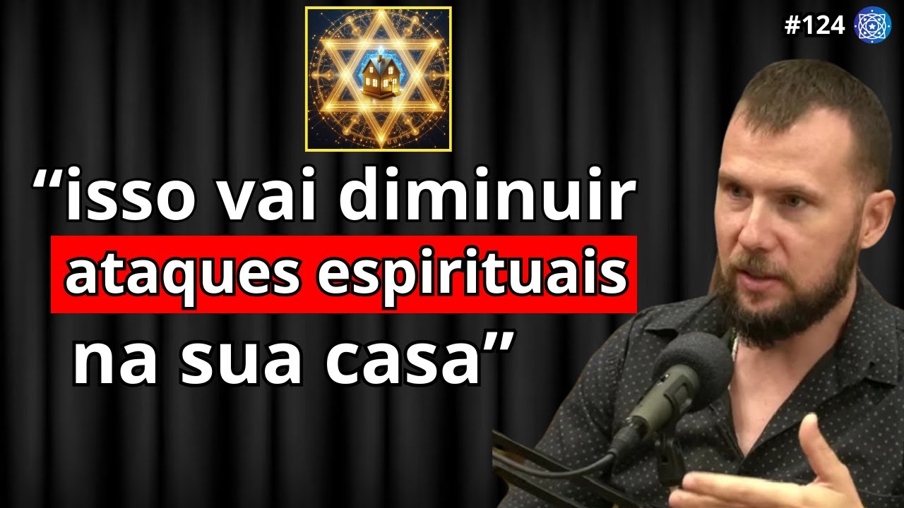 COMO PROTEGER SUA CASA DE ATAQUES ESPIRITUAIS - Filhos do Todo #124