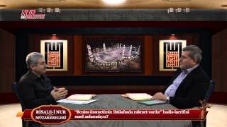 "Benim ümmetimin ihtilafında rahmet vardır" hadis-i şerifini nasıl anlamalıyız?