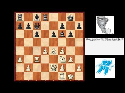 Tournament Analysis #4: IM Bartholomew vs. FM Steven Breckenridge (Queen's Gambit Declined)