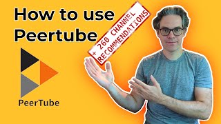 How to use Peertube and 260 Channel Recommendations in the Video Description