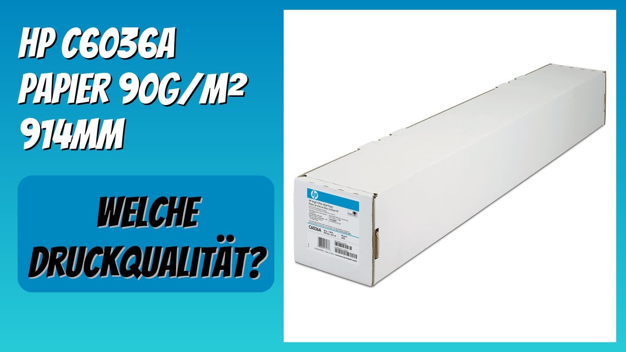 BEWERTUNG (2026): HP C6036A Papier 90g/m² 914mm. Infos