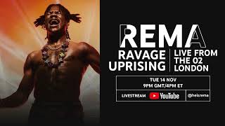 Ravage Uprising: Rema Live from The O2, London (Trailer)