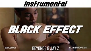 Beyoncé &amp; JAY-Z - BLACK EFFECT (INSTRUMENTAL) *reprod*