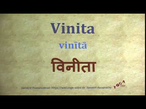 Vinita Pronunciation Sanskrit विनीता vinītā
