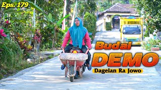 Download lagu BUDAL DEMO || Dagelan Ra Jowo eps 179 || Film pendek lucu mp3