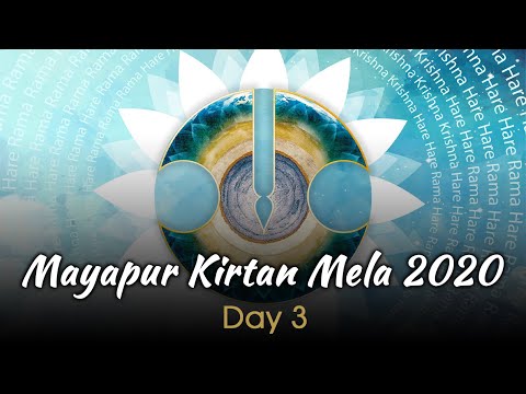 Mayapur Kirtan Mela 2020 Day 3