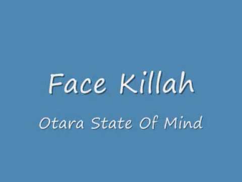 Face Killah - Otara State Of Mind