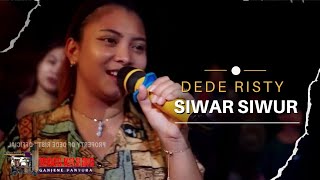 Download lagu SIWAR SIWUR Voc DEDE RISTY I LIVE OBROG KELILING GANJENE PANTURA ' DEDE RISTY ' Feat ANGGA PUTRA II mp3