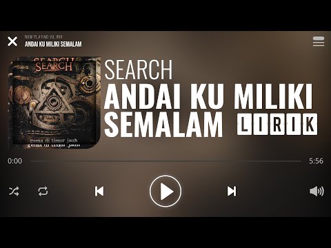 Search - Andai Ku Miliki Semalam [Lirik]