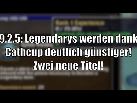 Patch 9.2.5: Legendarys werden dank neuem Catch-Up günstiger! 2 neue, coole Titel!